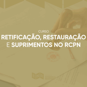 Curso de Retificação, Restauração e Suprimentos no RCPN