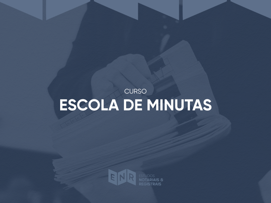Escola de Minutas Escola de Minutas