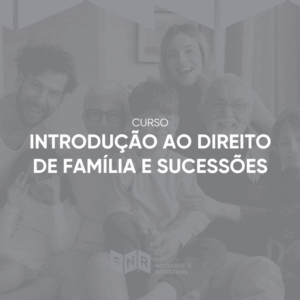 Introdução ao Direito de Família e Sucessões