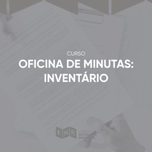 Oficina de Minutas Inventário