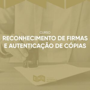 Reconhecimento de Firmas e Autenticação de Cópias
