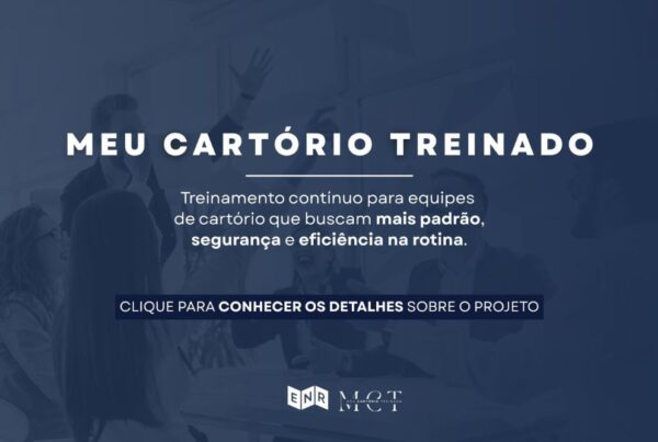 Meu Cartório Treinado: o que é, como funciona e por que investir na capacitação da sua equipe