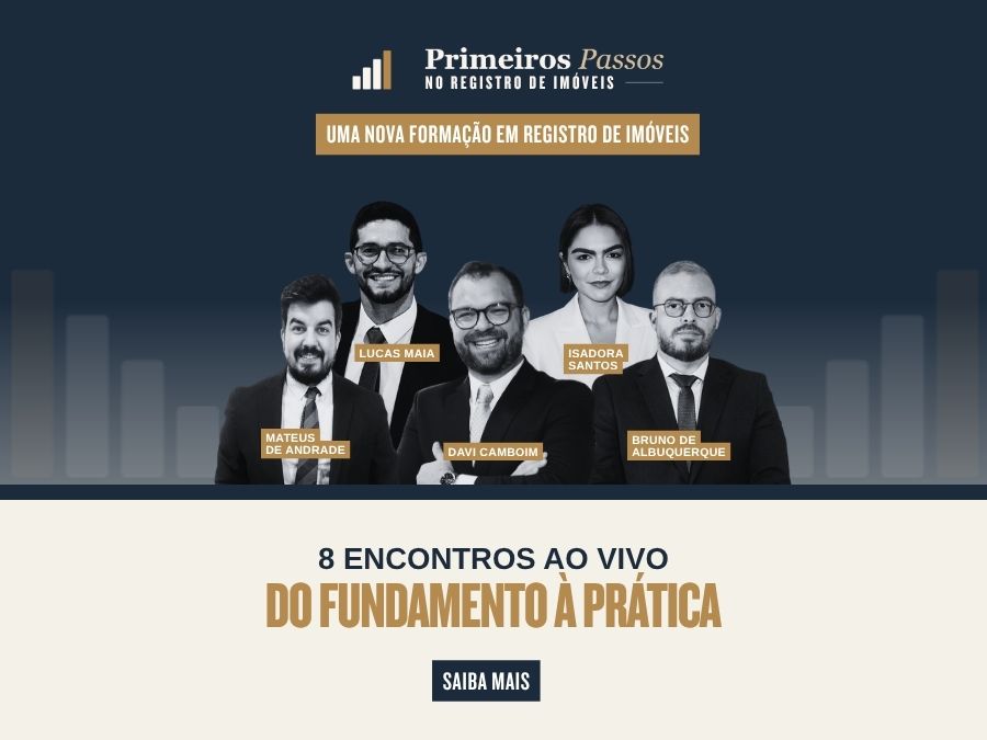Primeiros Passos no RI: a nova formação do Estudos Notariais e Registrais