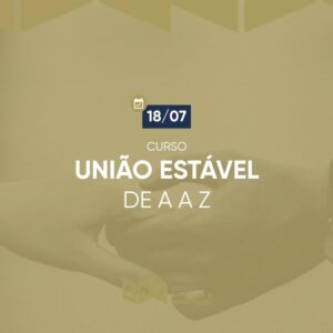 União Estável de A a Z (Ao Vivo)