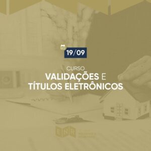 Validações e Títulos Eletrônicos - Primeiros Passos no RI