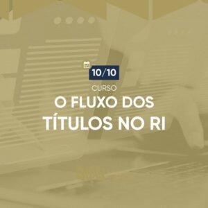 O Fluxo dos Títulos no RI - Primeiros Passos no RI